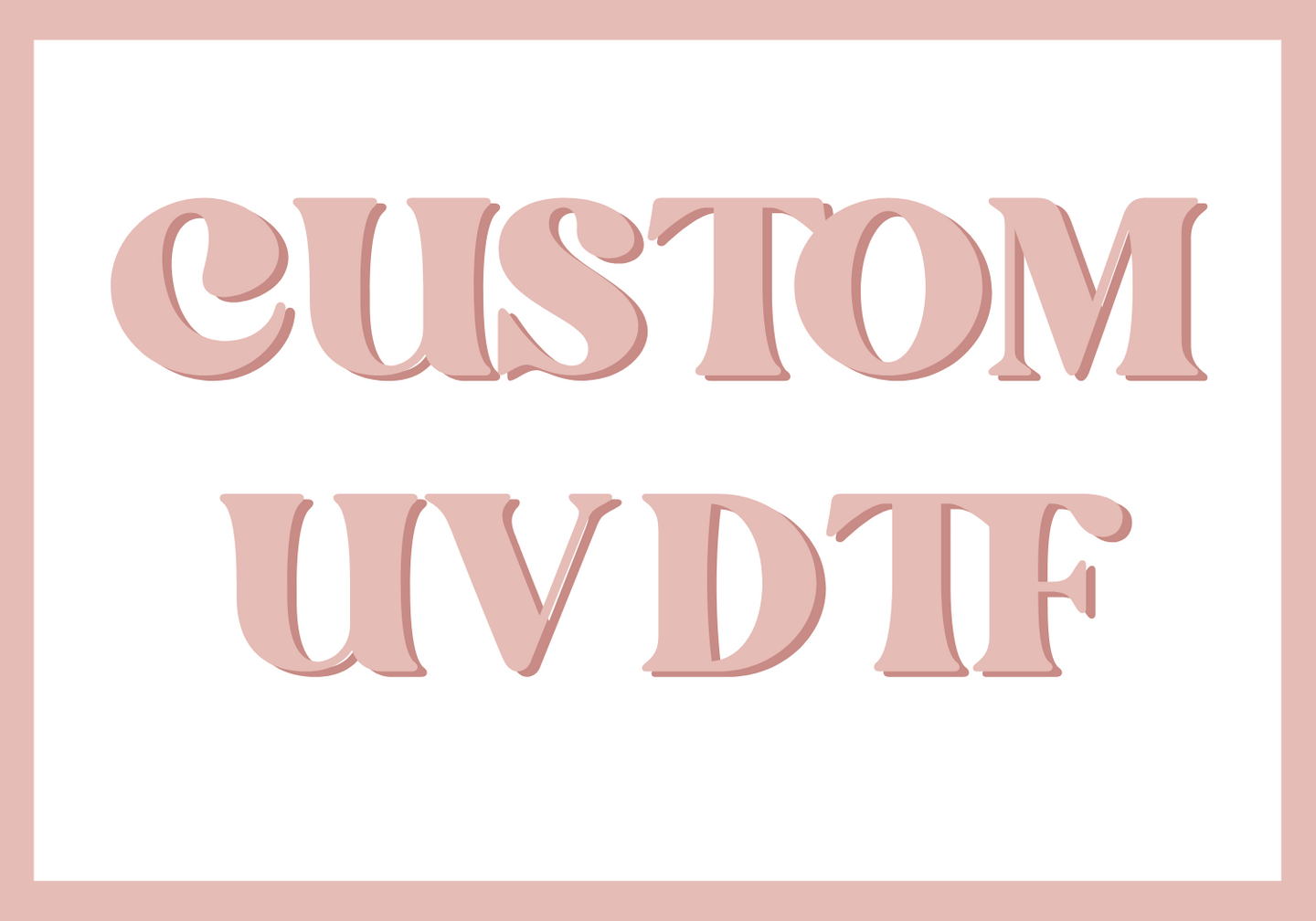 Custom UV DTF 16oz