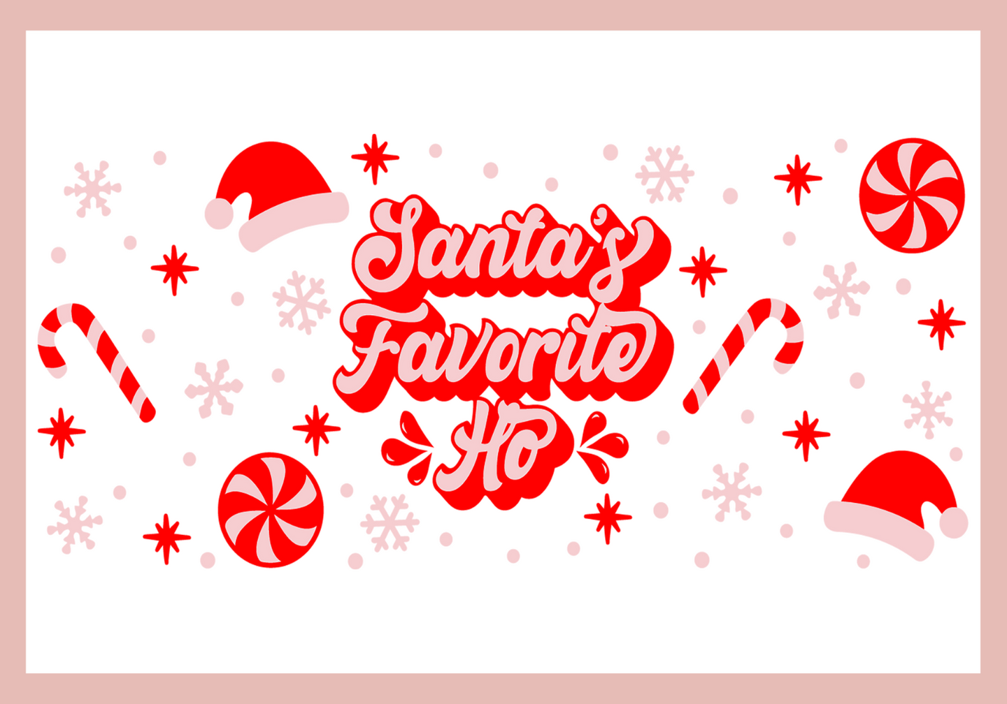 Santa's Ho UV-DTF